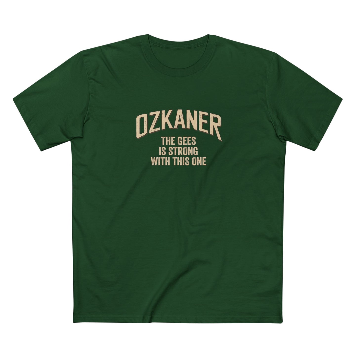 OZKANER Strength Tee — "The Ones Be Strong With This One" Cream