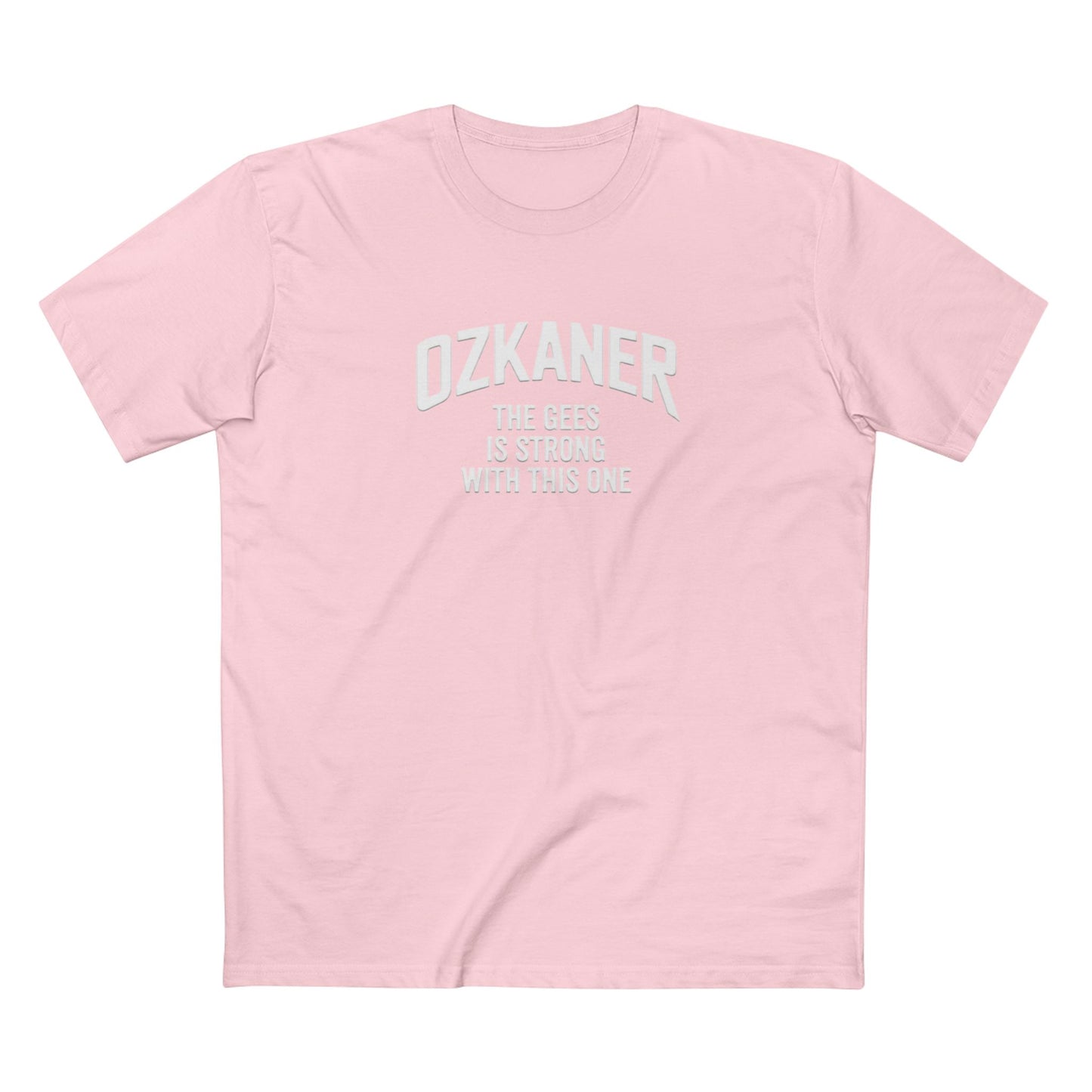 OZKANER Tee — “The Gees Is Strong With This One” Funny Fan Shirt
