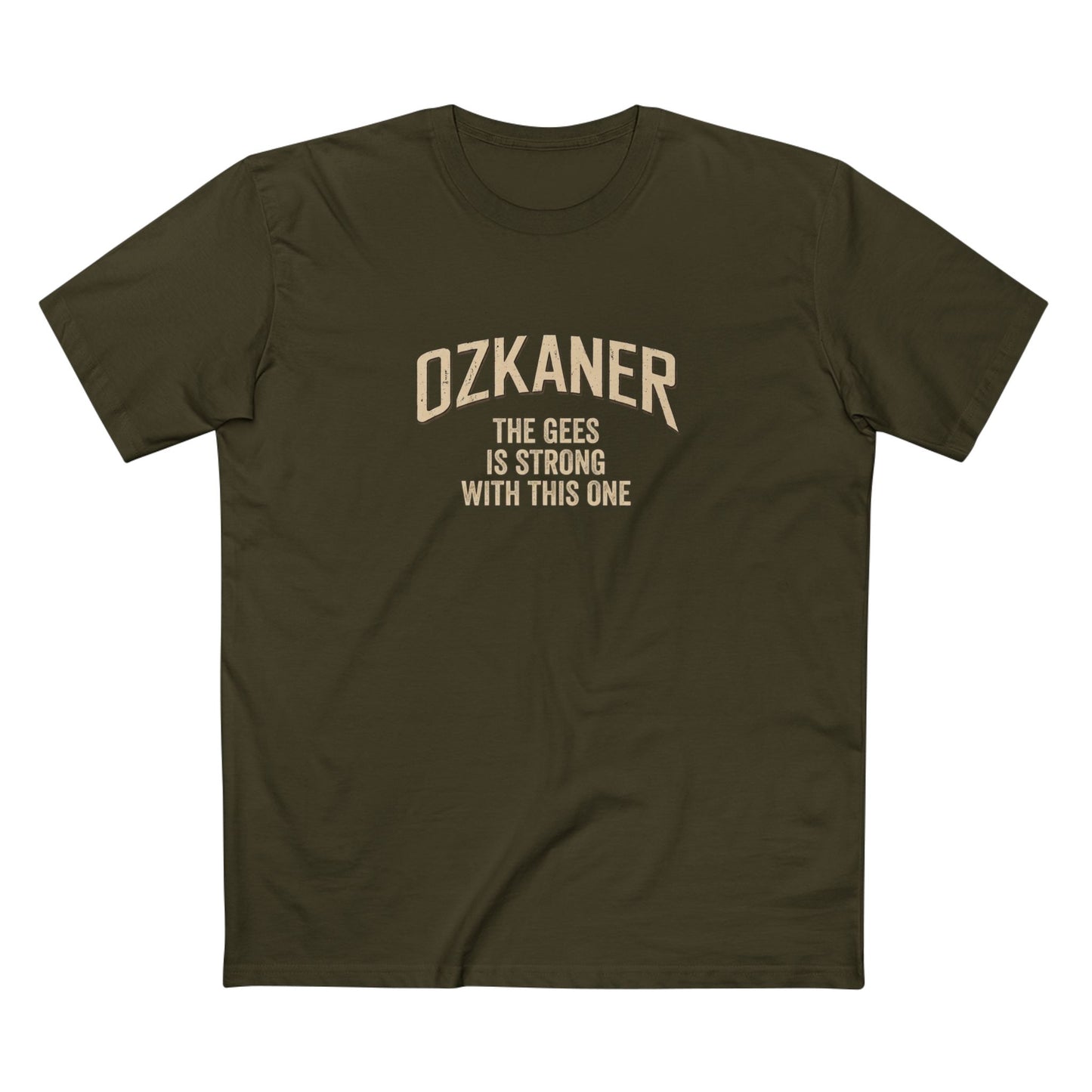 OZKANER Strength Tee — "The Ones Be Strong With This One" Cream